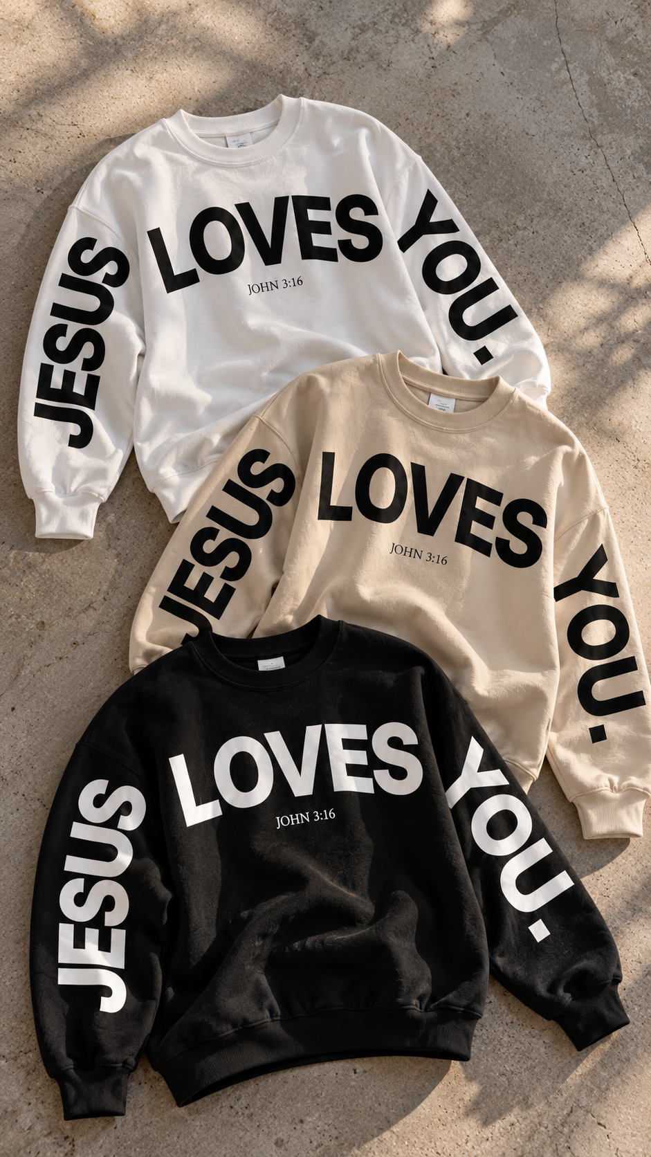 Jesus loves you Sweatshirt